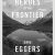 Dave Eggers – Heroes of the Frontier Audiobook