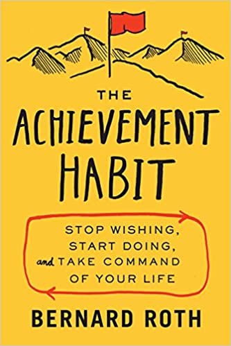The Achievement Habit by Bernard Roth Audio Book Free Online