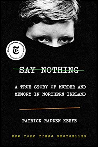 Say Nothing (A True Story of Murder and Memory in Northern Ireland) Audiobook Free