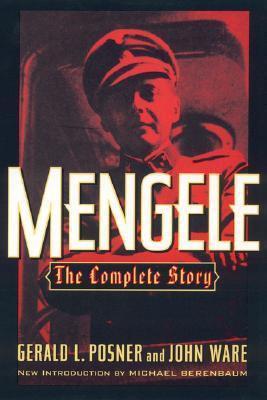 Gerald L. Posner, John Ware - Mengele: The Complete Story Audiobook